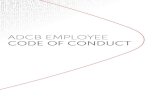 ADCB EmployEE Code of   code of   ADCB Code of Conduct ... number one bank in the UAE. ... consult your manager, Human Resources Group or HR Help Desk