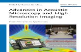 Advances in Acoustic Microscopy and High Resolution Imaging ??Microscopy and High Resolution Imaging. ... 1.7 Super-resolution in Supersonic Shear Wave ... Advances in Acoustic Microscopy