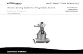Anchor Darling Cast Flex Wedge Gate Valves Darling Cast Flex Wedge Gate Valves ... Anchor/Darling flex-wedge valves are supplied with two basic ... The seal depends upon the bolt preload