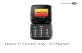 Doro PhoneEasy 409 Manual - the SIM-card holder down and carefully slide it away from ... If the identity of the caller is withheld, Unknown is displayed. Call log Answered, missed,