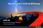 Role of IPX Carrier in VoLTE and WiFi Roaming - Solutions Marketing, GENBAND i3 Forum Conference 2015 Role of IPX Carrier in VoLTE and WiFi Roaming . ... â€¢ Enables roaming onto
