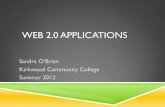 WEB 2.0 APPLICATIONS - Kirkwood Community   IS WEB 2.0? Web 1.0 Static Web 2.0 Dynamic Web 3.0