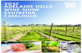 2012 ADELAIDE HILLS WINE SHOW EXHIBITOR CATALOGUE  Hills Wine Show...Nicole Roberts Hugh Guthrie ... F Miller  Co ... Proud partners of the 2012 Adelaide Hills Wine Show