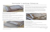 Simple Laptop   Laptop Sleeve Protect your laptop in style with this simple envelope- ... project will fit perfectly! ... Simple Laptop Sleeve