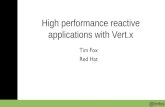 Tim Fox Red Hat - ¸€¸¸­›½Vert.xç¤¾Œ performance reactive applications...applications with Vert.x Tim Fox Red Hat. @timfox Bio ... â€¢ Cluster manager