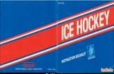 Ice Hockey - Nintendo NES - Manual - for this seal on all software and accessories for your Nintendo Entertainment System. It repre- sents Nintendo's commitment to bringing you only