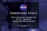 Emerging Space: The Evolving Landscape of 21st 29, 2014major effort between NASA and emerging space companies ... New Landscape of Space ... Emerging Space: The Evolving Landscape