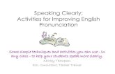 Speaking Clearly: Activities for Improving English ...api.ning.com/files/VcyzCRnkxruWsifEIy3viTCW9bFokcX6tR8ZJJkZWmKq5...Speaking Clearly: Activities for Improving English ... It represents