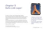 Chapter 5 Data Link Layer - isg/NETWORKS/SLIDES/Ethernet-supp.pdfChapter 5 Data Link Layer 5: DataLink Layer 5a-1 Computer Networking: ... Keith Ross Addison-Wesley, July 2002. A note