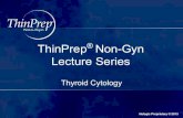 ThinPrep Non-Gyn Lecture Series - Cytology Preparation Troubleshooting â€¢ After staining, you may observe the following irregularities: â€¢ Non-uniform distribution of cells