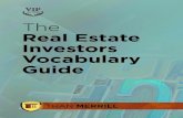 Real Estate Investor Vocabulary - Amazon S3  Estate Investor Vocabulary ... include real estate, ... mortgage lenders now that will lend at a high loan to value