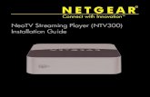 NETGEAR NeoTV Streaming Player (NTV200)   NeoTV Streaming Player (NTV200) Installation Guide Created Date 20120809161737Z
