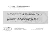 CED 2014-2024 Revised Forecast Volume 1 - California ... ENERGY DEMAND 2014â€“2024 REVISED FORECAST Volume 1: Statewide Electricity Demand, Endâ€User Natural Gas Demand,