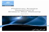 Preliminary Airspace Assessment of Brisbane West Airspace Assessment of Brisbane West Wellcamp Aerodrome - April 2014 ... Air routes and IFPs into Wellcamp and Toowoomba are currently