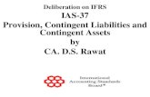 Deliberation on IFRS IAS-37 Provision, Contingent Liabilities and Contingent ...ymec.in/wp-content/uploads/2014/10/Recognition-and-Measurement-of...Provision, Contingent Liabilities