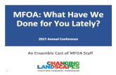 MFOA: What Have We Done for You Lately? ??2017-09-20MFOA: What Have We Done for You Lately? ... â€¢The templates are being tested by 10 volunteer ... â€¢ 3-year Policy strategy