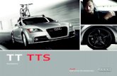 TT TTS - Audi - Audi | Luxury Cars | Audi USA TT TTS AcceSSorieS SPorT AND DeSi GN 3 Audi Genuine Sport and Design Accessories A distinctive approach. Ev ery mile deserves boldness