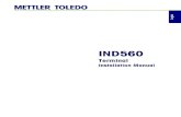 Nefton Technologies - Mettler Toledo IND560 Terminal ... Manual-EN.pdfFor information regarding METTLER TOLEDO Technical Training contact: METTLER TOLEDO US ... â€¢ Bag of miscellaneous