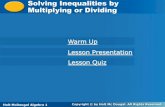 Solving Inequalities by Multiplying or Dividing - Arabia McDougal Algebra 1 Solving Inequalities by Multiplying or Dividing Solving Inequalities by Multiplying or Dividing Holt Algebra