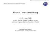 Orbital Debris ModelingOrbital Debris Modeling Debris ModelingOrbital Debris Modeling J.-C. Liou, PhD NASA Orbital Debris Program OfficeNASA Orbital Debris Program Office Johnson Space
