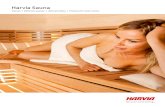 Harvia Sauna - Zagrebspiritus- .enjoyable sauna bath. Harvia sauna combines the relaxing elements