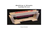 Making a Simple Lying Press - Tony Firman a Simple Lying Press 6 The lying press A lying press is used in bookbinding to hold a textblock or a complete book while you work on the spine