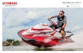 WaveRunner 2017 - Yamaha Motor Countries overview WaveRunner Brochure...WaveRunner 2017. Sun, sea and excitement. Made for the Water. People who love being out on the water - enjoying