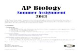 AP Biology Summer Assignment 2013 - Olympian High olh.?AP Biology Summer Assignment 2013 . ... (in the form of photos and qualitative/quantitative descriptions) 2. ... Design and run