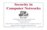 Security in Computer Networks - Washington jain/cse473-10/ftp/i_8sec.pdfSecurity in Computer Networks Raj Jain Washington University in Saint Louis Saint Louis, MO 63130 Jain@wustl.edu