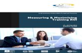 Measuring Maximising Training ROI - Maximising Training ROI An HR ... â€¢ Monitoring and evaluating the impact of ... â€¢ Effective Processes for Measuring Training Return