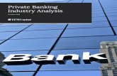 Private Banking Industry Analysis - EFM Capital, i.e. banking Over the years, private banking has become a very lucrative industry and a key component of the financial ecosystem, spurred