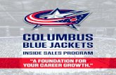 Thank you for your interest in the Columbus Blue Thank you for your interest in the Columbus Blue Jackets. One of the primary objectives of the Blue Jackets Inside Sales Department