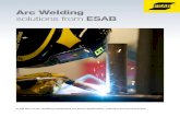 Arc Welding solutions from EsAB ... Arc Welding solutions from EsAB A full line of arc welding equipment