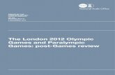 The London 2012 Olympic Games and Paralympic Key facts The London 2012 Olympic Games and Paralympic Games: post-Games review Key facts 8,921 million anticipated final cost to the Public