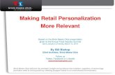 Making Retail Personalization More Relevant  Retail Personalization More Relevant Based on the Brick Meets Click presentation given at the Annual Food Industry Summit