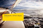MENA IPO Eye - Building a better working world - EY ... FILE/EY-mena-ipo-eye-h1-2015.pdf2 MENA IPO Eye â€” H1 2015 The MENA IPO Eye is a quarterly publication covering the MENA