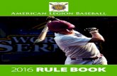 2016 RULE BOOK - American .2016 american legion baseball rule boo 2016 american legion baseball rule