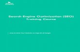Search Engine Optimization (SEO) Training Course .Search Engine Optimization (SEO) ... This intensive