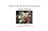 Harvest & Post-harvest Handling - & Post-harvest Handling By Liz Birkhauser ... 5 Keys to Post Harvest