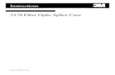 Instructions 2178 Fiber Optic Splice Casemultimedia.3m.com/.../3mtm-fiber-optic-splice-case-2178.pdf 