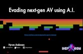 Evading next-gen AV using A.I. - DEF CON Media Server CON 25/DEF CON 25 presentations/DEFCON...Evading