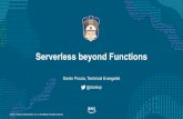 Serverless beyond Functions - Amazon Web Services .Serverless beyond Functions. A Quick Update