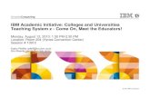 IBM Academic Initiative: Colleges and Universities ... IBM Academic Initiative: Colleges and Universities