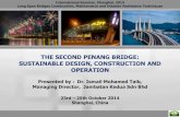 THE SECOND PENANG BRIDGE: SUSTAINABLE DESIGN, CONSTRUCTION ... SUSTAINABLE DESIGN, ... Foundation