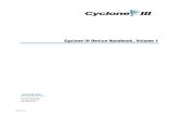 Cyclone III Device Handbook, Volume 1 and Volume 2 .Cyclone III LS Design Security Solution ... Cyclone