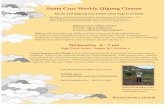 Santa Cruz Weekly Qigong .Santa Cruz Weekly Qigong Classes Tai chi and Qigong is to China what Yoga