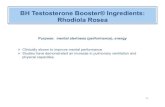 BH Testosterone Booster® Ingredients: Rhodiola Rosea .Rhodiola rosea is clinically shown to improve
