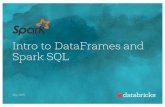 Intro to DataFrames and Spark SQL - piazza .Spark SQL 2 Part of the core distribution since Spark