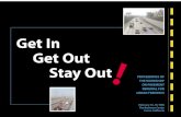 Get In, Get Out, Stay Out! - Transportation Research .Get In Get Out Stay Out PROCEEDINGS OF THE