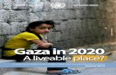 Gaza in 2020 - Donate | UNRWA in 2020...  Gaza in 2020 A liveable place? ... on a wealth of existing